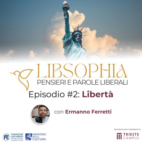 Libsophia – Episodio 2: Libertà