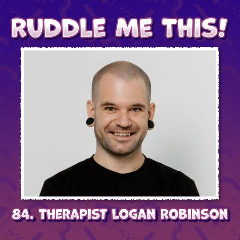 84. Therapy & Mental Health with Therapist Logan Robinson