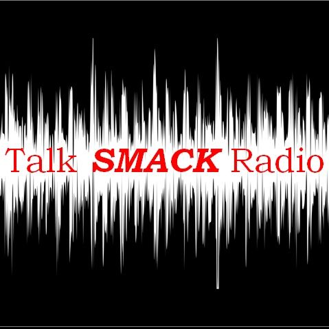 Talk Smack Radio - Trump, Tech & Oddities