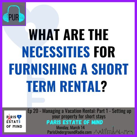 Managing a Vacation Rental: Part 1 - Setting up your property for short stays