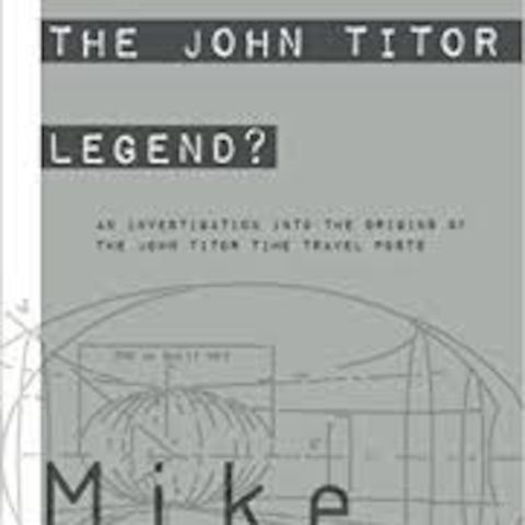 Conspirinormal Episode 163- Mike Sauve (The John Titor Legend)