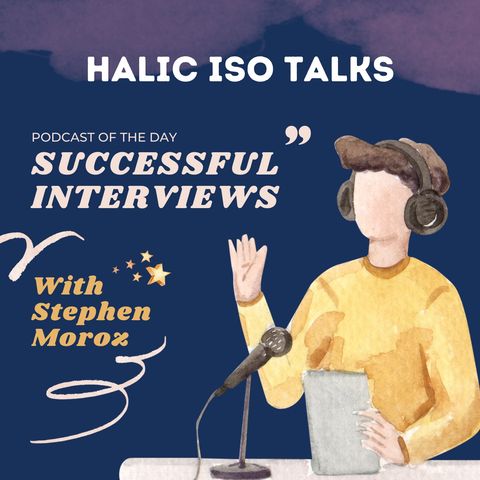 Episode #4 - How to Have a Successful Interview