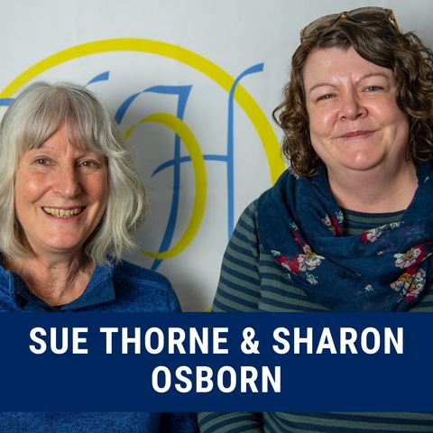 Sue Thorn's & Sharon Osborn's Story