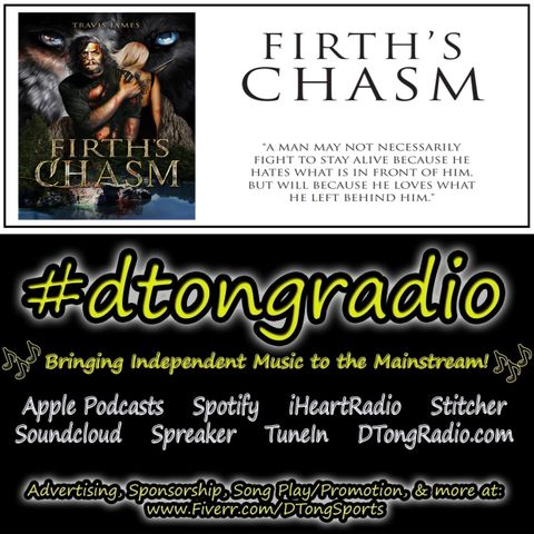 #MusicMonday on #dtongradio - Powered by Firth's Chasm & author Travis James