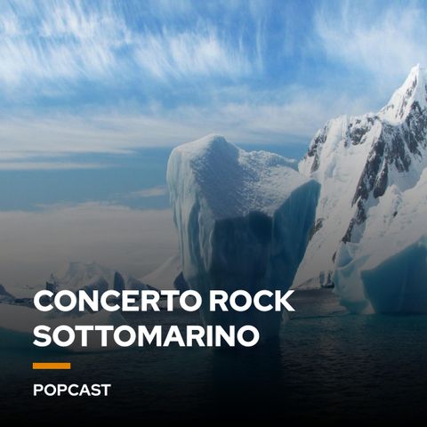 Concerto rock sottomarino