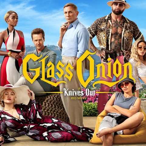 Damn You Hollywood: Glass Onion - A Knives Out Mystery