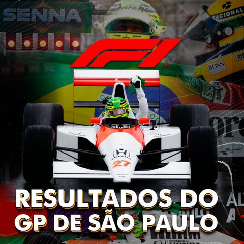 COMO FOI O GP DE SÃO PAULO? - RESULTADO E COMENTÁRIOS