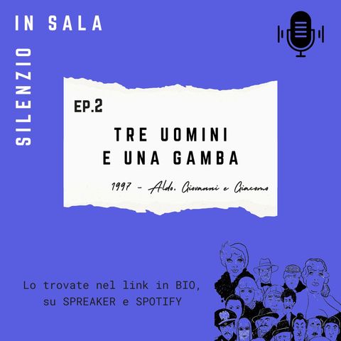 Ep2_Tre uomini e una gamba