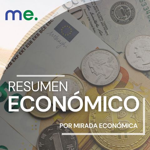 Resumen Económico | 8 de julio | NDP Media