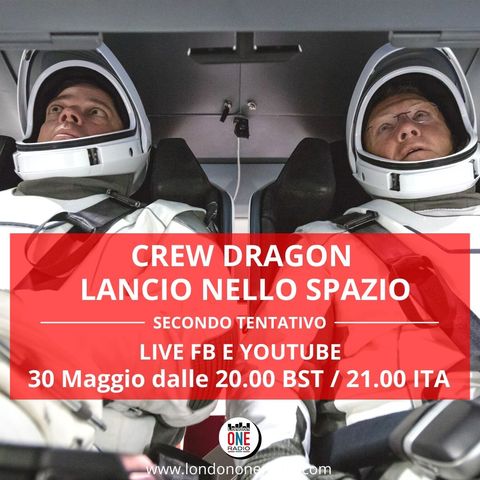 Lancio nello spazio con "CREW DRAGON" di SpaceX, il nuovo mezzo americano