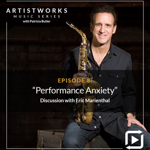 Performance Anxiety: Eric Marienthal