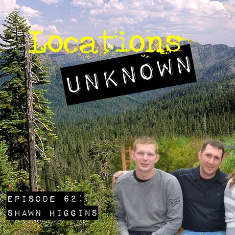 EP. #62: Shawn Higgins - Rogue River-Siskiyou National Forest - Oregon