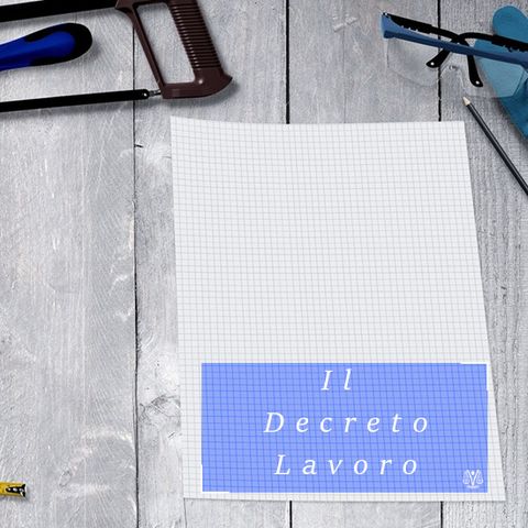 Decreto lavoro: dal reddito di cittadinanza all'assegno di inclusione