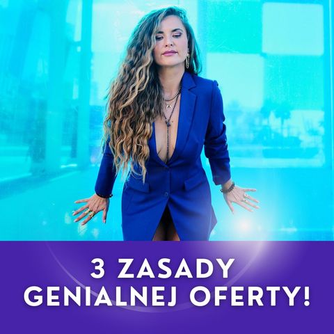 3 ZASADY GENIALNEJ OFERTY