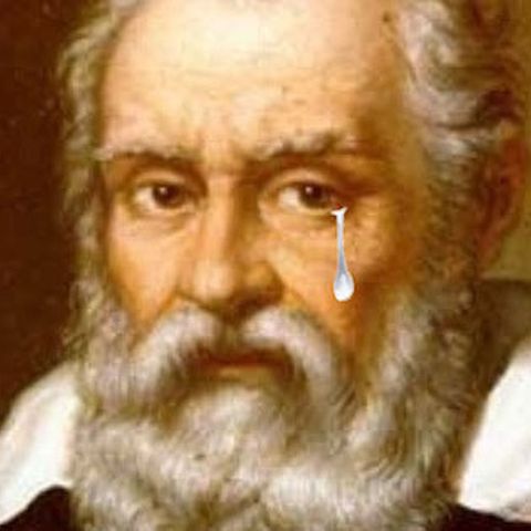 Let's Get Sad with Galileo's Dad