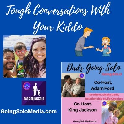 Tough Conversations With Your Kiddo