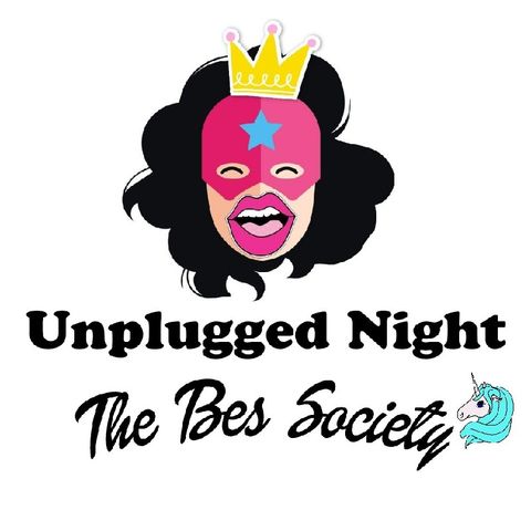 Unplugged Night #TheBesSociety