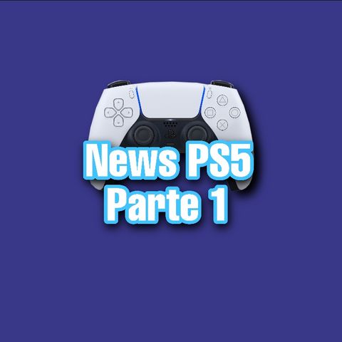 NEWS SU PS5 PARTE 1