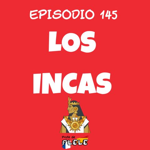 LOS INCAS