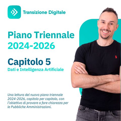 Capitolo 5 - Dati e Intelligenza Artificiale - Piano Triennale ICT 2024 2026