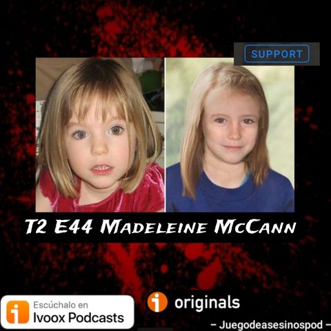 T2 E44 Madeleine McCann