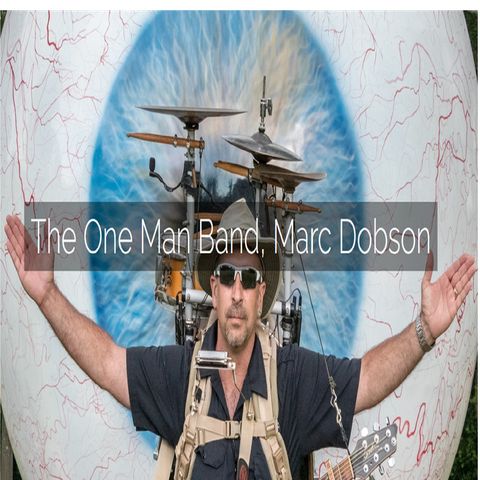 Marc Dobson One Man Band