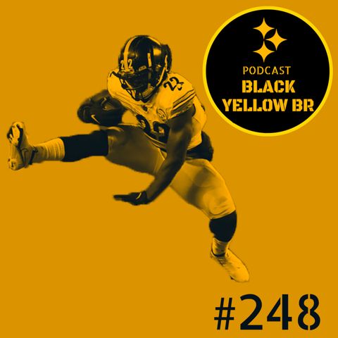 BlackYellowBR 248 - Steelers vs Chiefs Semana 16 2021