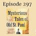 Episode 297: Mysterious Tales of Old St. Paul