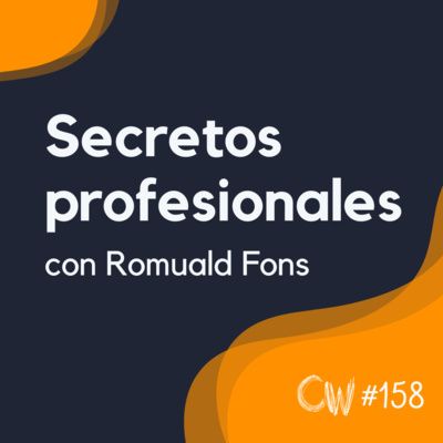 Romuald Fons nos revela sus secretos profesionales #158