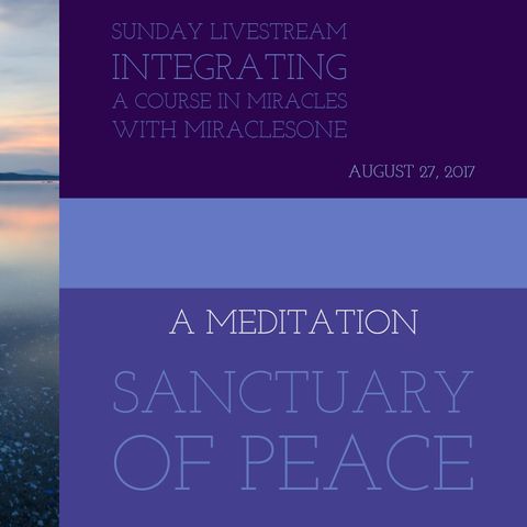 Sanctuary of Peace Guided Meditation