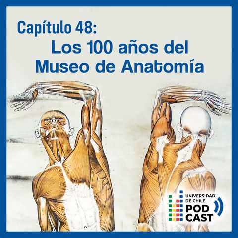 Los 100 años del Museo de Anatomía