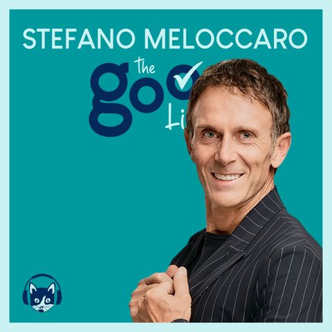 63. The Good List: Stefano Meloccaro -  Melo-ricordi: 5 personaggi importanti della mia vita