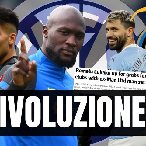 La Verità sulle voci di Mercato su Lukaku (+Lautaro Martinez e Aguero)