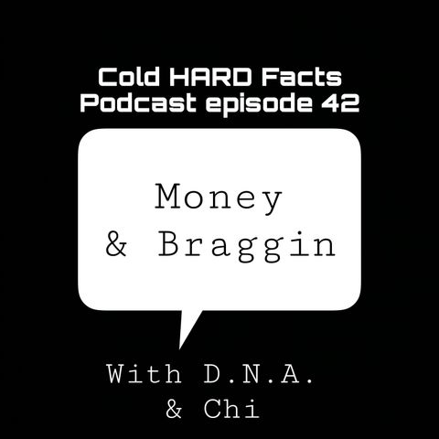 Money & Braggin