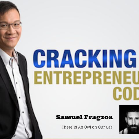 Episode 039 – How did Sam Fragoza Manage to Fuel With Passion and Energy to Do What He Loves?