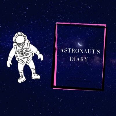 Astronaut's Diary / Տիեզերագնացի Օրագիրը