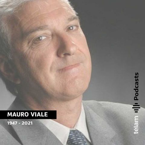 Adiós a Mauro Viale