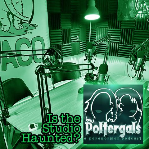 Is The Studio Haunted?