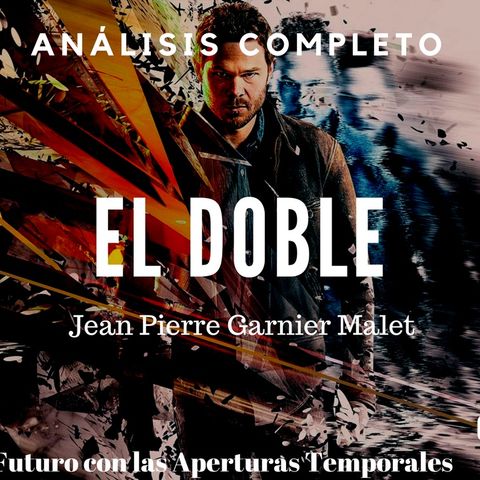 044 - El Doble (Cambia Tu Futuro Por Las Aperturas Temporales)