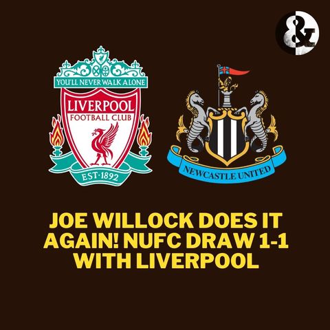 Joe Willock does it again! Newcastle draw at Liverpool - Lee Ryder's verdict plus hear from Steve Bruce