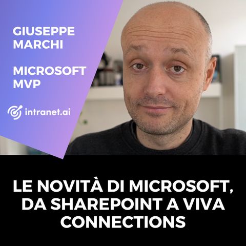 Le novità di Microsoft, da SharePoint a Viva Connections