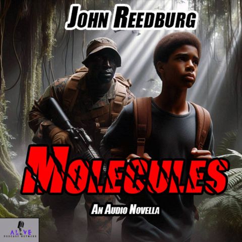 MOLECULES: An Audio Novella by John Reedburg [Excerpt]