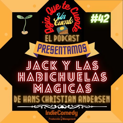 42.- Jack y las habichuelas magicas