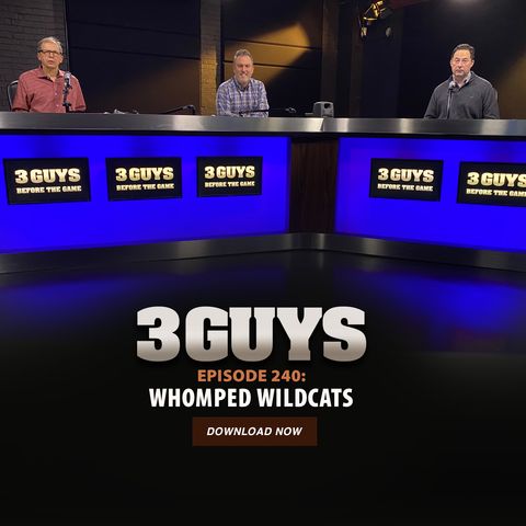 Whomped Wildcats with Tony Caridi, Brad Howe and Hoppy Kercheval