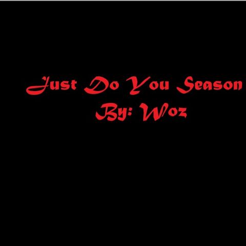 Just Do You Season 1 Episode 1 - The Pursuit of Happiness