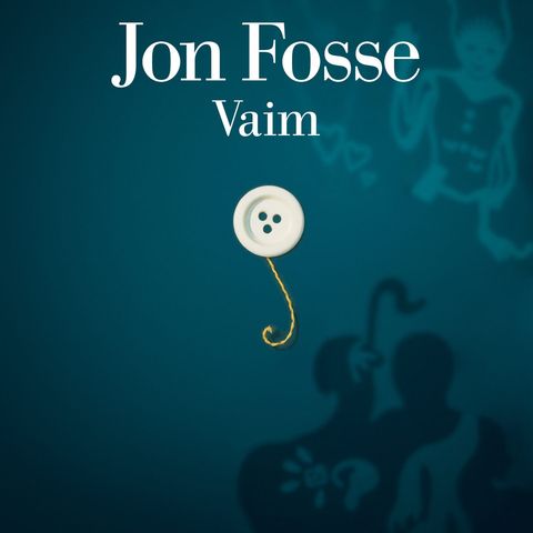 Vaim | Jon Fosse