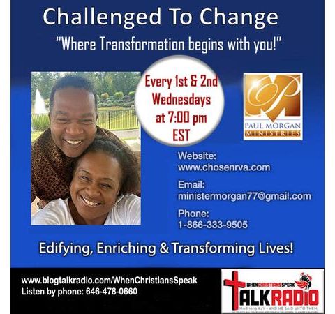 “SELF TALK” ON CHALLENGED TO CHANGE with Pastor Paul