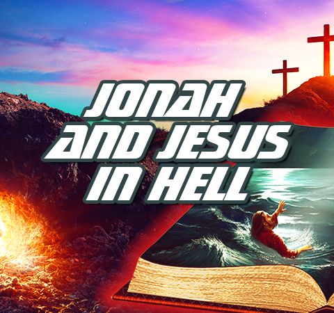 NTEB RADIO BIBLE STUDY: Jesus Says That When Jonah Died In The Whale's Belly It Was A Picture Of His Own 3-Day Trip To Hell