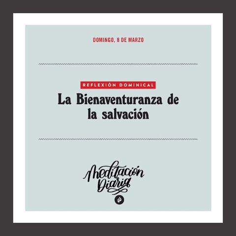 La Bienaventuranza de la salvación