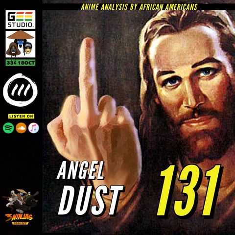Issue #131: Angel Dust